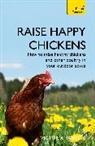 Victoria Roberts, Roberts Victoria - Raise Happy Chickens