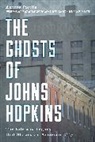 Antero Pietila - Ghosts of Johns Hopkins