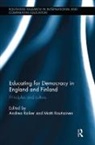 Andrea (University of Bedfordshire Raiker, Andrea Rautiainen Raiker, Andrea Raiker, Andrea (University of Bedfordshire Raiker, Raiker Andrea, Matti Rautiainen... - Educating for Democracy in England and Finland