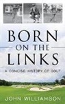 John Williamson - Born on the Links