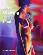 Julian Vilarrubi - Life Drawing on the iPad