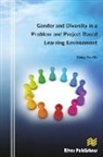 Xiang-Yun Du - Gender and Diversity in a Problem and Project Based Learning Environment