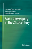Panuwan Chantawannakul, Peter Neumann, Geoffre Williams, Geoffrey Williams - Asian Beekeeping in the 21st Century