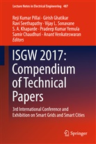 Samir Chaudhuri, Giris Ghatikar, Girish Ghatikar, S A Khaparde, Reji Kumar Pillai, Ravi Seethapathy... - ISGW 2017: Compendium of Technical Papers