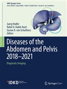 Rahe A Kubik-Huch, Rahel A Kubik-Huch, Juerg Hodler, Jürg Hodler, Gustav K von Schulthess, Rahel A. Kubik-Huch... - Diseases of the Abdomen and Pelvis 2018-2021