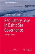 Henri Ringbom, Henrik Ringbom - Regulatory Gaps in Baltic Sea Governance
