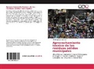 Alfredo Jose Jimeno Bula - Aprovechamiento técnico de los residuos sólidos municipales