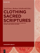 Davi Ganz, David Ganz, Schellewald, Schellewald, Barbara Schellewald - Manuscripta Biblica - Volume 2: Clothing Sacred Scriptures