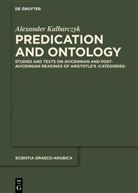 Alexander Kalbarczyk - Predication and Ontology