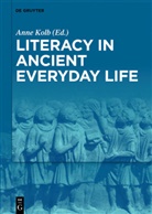 Ann Kolb, Anne Kolb - Literacy in Ancient Everyday Life