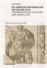 Alice Thaler, Alice Thaler-Battistini - Die Signatur der Iconologia des Cesare Ripa: Fragmentierung, Sampling und Ambivalenz
