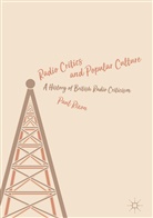 Paul Rixon - Radio Critics and Popular Culture