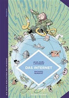 Jean-Noël Lafargue, Mathieu Burniat - Das Internet