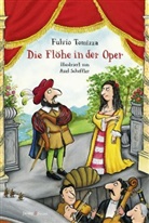 Fulvio Tomizza, Axel Scheffler - Die Flöhe in der Oper