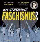 Len Berggren, Lena Berggren, Kalle Johansson, Kalle Johansson - Was ist eigentlich Faschismus?