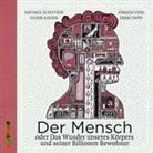 Jan P. Schutten, Jan Paul Schutten, Jürgen Uter - Der Mensch, 3 Audio-CDs (Hörbuch)
