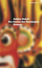 Sabine Scholl - Das Gesetz des Dschungels