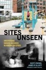 James R. Elliott, Scott Frickel, Scott/ Elliott Frickel - Sites Unseen