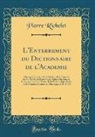 Pierre Richelet - L'Enterrement du Dictionnaire de l'Academie