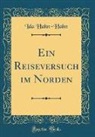 Ida Hahn-Hahn - Ein Reiseversuch im Norden (Classic Reprint)