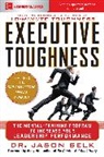 Jason Selk, Selk Jason - Executive Toughness: The Mental-Training Program to Increase Your Leadership Performance