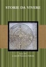 Francesco Galeota, A. A. V. V. - Storie Da Vivere