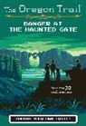 Jesse Wiley - The Oregon Trail: Danger at the Haunted Gate