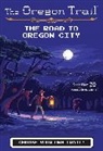 Jesse Wiley - The Oregon Trail: The Road to Oregon City