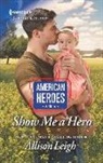 Allison Leigh - Show Me a Hero