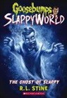 R L Stine, R. L. Stine, R. s. Stine - The Ghost of Slappy (Goosebumps Slappyworld #6)