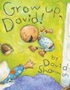 David Shannon, David Shannon - Grow Up, David!