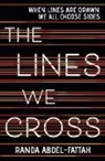 Randa Abdel-Fattah - The Lines We Cross