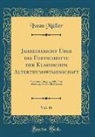 Iwan Müller - Jahresbericht Über die Fortschritte der Klassischen Alterthumswissenschaft, Vol. 46