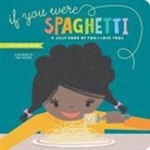Haily Meyers, Haily Meyers Meyers, Haily/ Meyers Meyers, Kevin Meyers - If You Were Spaghetti