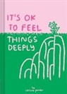 Carissa Potter - It's Ok to Feel Things Deeply