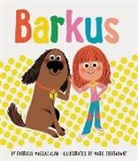 Patricia MacLachlan, MacLachlan Patricia, Marc Boutavant - Barkus