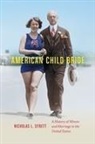 Nicholas L. Syrett - American Child Bride