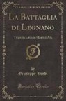 Giuseppe Verdi - La Battaglia di Legnano