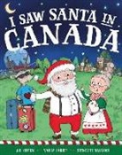 Jd Green, Srimalie Bassani, Nadja Sarell - I Saw Santa in Canada