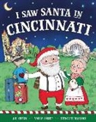 Jd Green, Srimalie Bassani, Nadja Sarell - I Saw Santa in Cincinnati