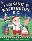 Jd Green, Srimalie Bassani, Nadja Sarell - I Saw Santa in Washington, D.C