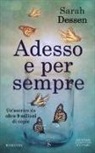 Sarah Dessen - Adesso e per sempre