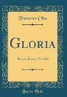 Francesco Cilèa - Gloria