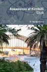 Enrico Gamalero - Assassinio Al Kirribilli Club