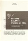Bernard Malamud - L'uomo di Kiev