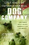 Captain Roger Hill, Roger Hill, Lynn Vincent, Vincent Lynn - Dog Company