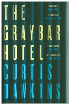 Curtis Dawkins - The Graybar Hotel