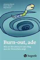 Olbric Dieter, Olbrich Dieter, Dieter Olbrich, Johannes Storch, Maja Storch - Burn-out, ade