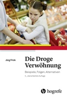 Jürg Frick, Jürg (Prof. Dr.) Frick - Die Droge Verwöhnung