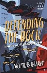 Nicholas Rankin, Rankin Nicholas - Defending the Rock